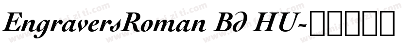 EngraversRoman Bd HU字体转换